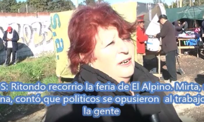 Ritondo en la feria de El Alpino, Mirta una vecina contó quienes se opusieron al trabajo de la gente